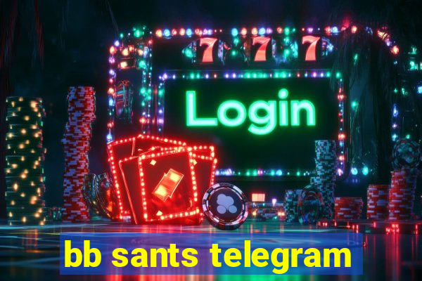 bb sants telegram